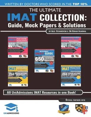 Die ultimative IMAT-Sammlung: 5 Bücher in einem, eine vollständige Ressource für den International Medical Admissions Test, Ausgabe 2019 - The Ultimate IMAT Collection: 5 Books In One, a Complete Resource for the International Medical Admissions Test, 2019 Edition