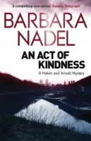 Ein Akt der Freundlichkeit: Ein Hakim und Arnold-Krimi - An Act of Kindness: A Hakim and Arnold Mystery