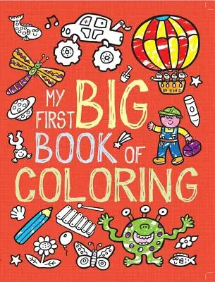 Mein erstes großes Buch zum Ausmalen - My First Big Book of Coloring