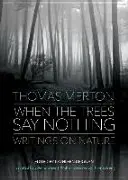 Wenn die Bäume nichts sagen - When the Trees Say Nothing