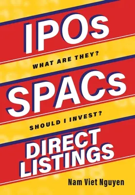 IPOs, SPACs und direkte Börsennotierungen - IPOs, SPACs, & Direct Listings