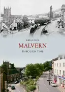 Malvern im Wandel der Zeit - Malvern Through Time