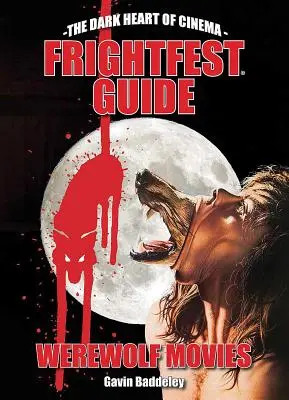 Frightfest-Führer zu Werwolf-Filmen - Frightfest Guide to Werewolf Movies