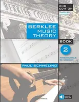 Berklee Musiktheorie, Buch 2: Grundlagen der Harmonielehre - Berklee Music Theory, Book 2: Fundamentals of Harmony