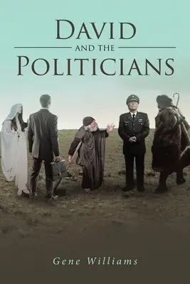 David und die Politiker - David and the Politicians