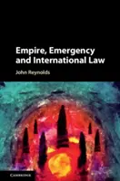 Empire, Notstand und internationales Recht - Empire, Emergency and International Law