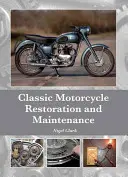 Restaurierung und Wartung klassischer Motorräder - Classic Motorcycle Restoration and Maintenance