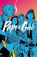 Paper Girls, Band 1 - Paper Girls, Volume 1