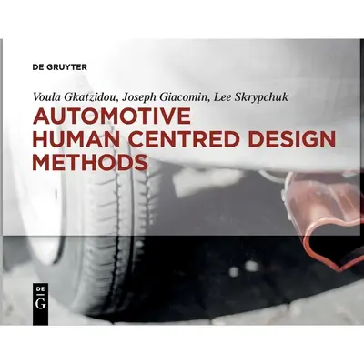 Automotive Human Centred Design Methoden - Automotive Human Centred Design Methods