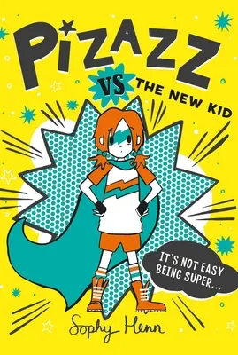 Pizazz vs. das neue Kind, 2 - Pizazz vs. the New Kid, 2