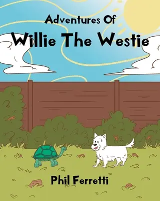 Die Abenteuer von Willie dem Westie - Adventures of Willie the Westie
