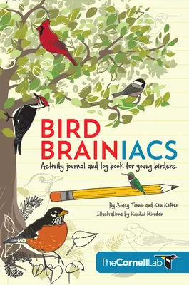 Vogel-Brainiacs: Activity Journal und Logbuch für junge Vogelbeobachter - Bird Brainiacs: Activity Journal and Log Book for Young Birders