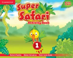 Super Safari Level 1 Aktivitätsbuch - Super Safari Level 1 Activity Book