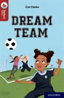 Oxford Reading Tree TreeTops Reflect: Oxford Reading Stufe 15: Dream Team - Oxford Reading Tree TreeTops Reflect: Oxford Reading Level 15: Dream Team