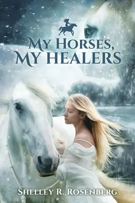 Meine Pferde, meine Heiler - My Horses, My Healers