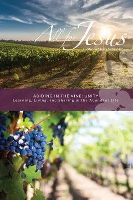 Bleiben im Weinstock: Einheit - Abiding in the Vine: Unity