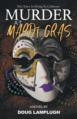 Mord beim Mardi Gras - Murder At Mardi Gras