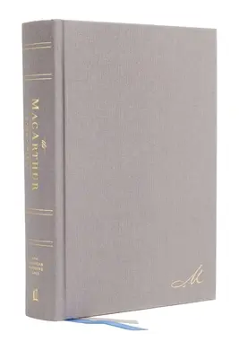 Nasb, MacArthur Studienbibel, 2. Auflage, Hardcover, Grau, Komfortdruck: Entfesselt Gottes Wahrheit, Vers für Vers - Nasb, MacArthur Study Bible, 2nd Edition, Hardcover, Gray, Comfort Print: Unleashing God's Truth One Verse at a Time