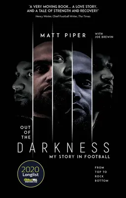 Out of the Darkness - Von ganz oben nach ganz unten, meine Geschichte im Fußball - Out of the Darkness - From Top to Rock Bottom, My Story in Football