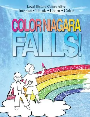 Niagarafälle in Farbe: Serie zur Geschichte und Wissenschaft von New York - Color Niagara Falls: New York History and Science Series