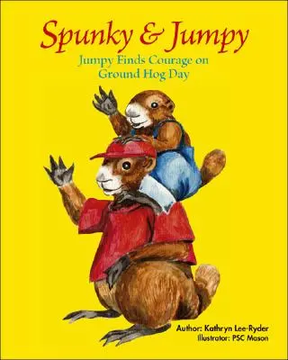 Spunky & Jumpy: Jumpy findet Mut am Ground Hog Day - Spunky & Jumpy: Jumpy Finds Courage on Ground Hog Day