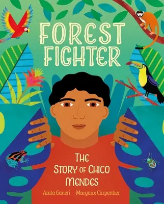 Waldkämpfer: Die Geschichte von Chico Mendes - Forest Fighter: The Story of Chico Mendes