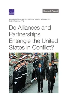 Verwickeln Allianzen und Partnerschaften die Vereinigten Staaten in Konflikte? - Do Alliances and Partnerships Entangle the United States in Conflict?