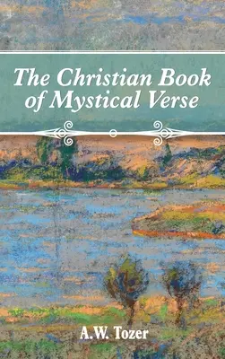 Das christliche Buch der mystischen Verse - The Christian Book of Mystical Verse