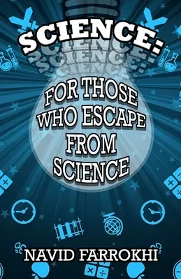 Wissenschaft: Für alle, die vor der Wissenschaft fliehen - Science: For Those Who Escape From Science