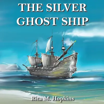 Das silberne Geisterschiff - The Silver Ghost Ship