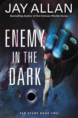 Feind im Dunkeln: Far Stars Buch Zwei - Enemy in the Dark: Far Stars Book Two