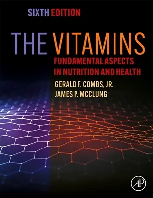 Die Vitamine: Grundlegende Aspekte von Ernährung und Gesundheit - The Vitamins: Fundamental Aspects in Nutrition and Health