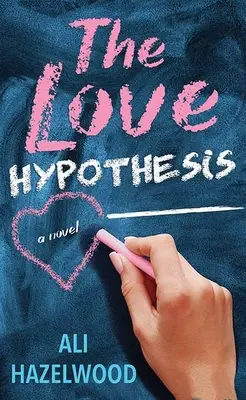 Die Liebeshypothese - The Love Hypothesis