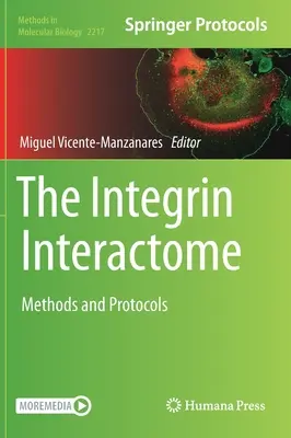 Das Integrin-Interaktom: Methoden und Protokolle - The Integrin Interactome: Methods and Protocols