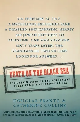 Tod auf dem Schwarzen Meer: Die unerzählte Geschichte der Struma und des Holocausts im Zweiten Weltkrieg auf See - Death on the Black Sea: The Untold Story of the Struma and World War II's Holocaust at Sea