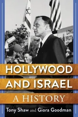 Hollywood und Israel: Eine Geschichte - Hollywood and Israel: A History