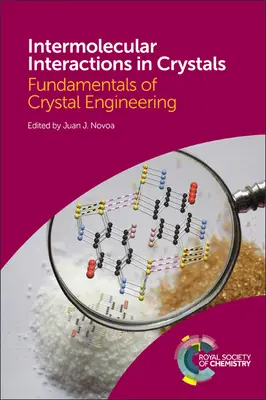 Intermolekulare Wechselwirkungen in Kristallen: Grundlagen der Kristalltechnik - Intermolecular Interactions in Crystals: Fundamentals of Crystal Engineering