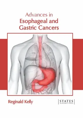 Fortschritte bei Speiseröhrenkrebs und Magenkrebs - Advances in Esophageal and Gastric Cancers