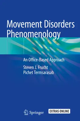 Phänomenologie der Bewegungsstörungen: Ein praxisorientierter Ansatz - Movement Disorders Phenomenology: An Office-Based Approach
