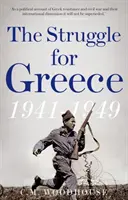 Kampf um Griechenland, 1941-1949 - Struggle for Greece, 1941-1949