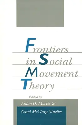 Grenzen der Theorie sozialer Bewegungen - Frontiers in Social Movement Theory