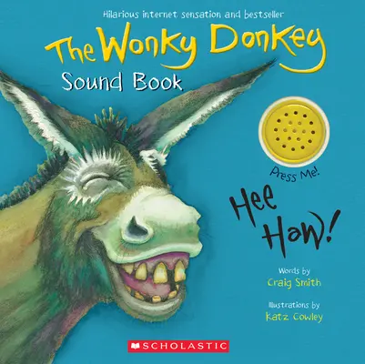 Das Wonky Donkey Sound Book - The Wonky Donkey Sound Book