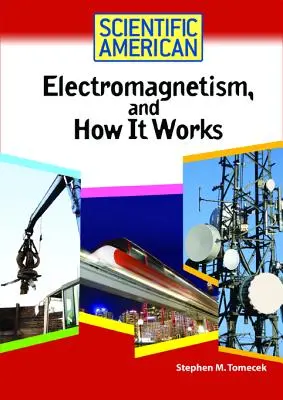 Elektromagnetismus, und wie er funktioniert - Electromagnetism, and How It Works