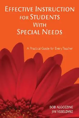 Effektiver Unterricht für Schüler mit besonderen Bedürfnissen: Ein praktischer Leitfaden für jede Lehrkraft - Effective Instruction for Students with Special Needs: A Practical Guide for Every Teacher