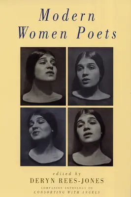 Moderne Dichterinnen: Begleitende Anthologie zu Consorting with Angels - Modern Women Poets: Companion Anthology to Consorting with Angels