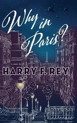 Warum in Paris? - Why in Paris?