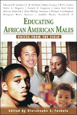 Bildung für afroamerikanische Männer: Stimmen aus der Praxis - Educating African American Males: Voices from the Field