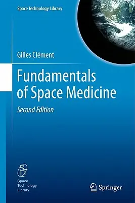 Grundlagen der Weltraummedizin - Fundamentals of Space Medicine