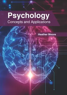 Psychologie: Konzepte und Anwendungen - Psychology: Concepts and Applications