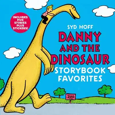 Danny und der Dinosaurier Storybook Favorites: Enthält 5 Geschichten und Sticker! - Danny and the Dinosaur Storybook Favorites: Includes 5 Stories Plus Stickers!